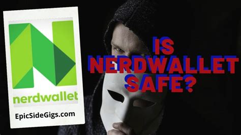 pros and cons of nerdwallet|how safe is nerdwallet.